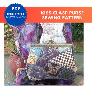 Instant PDF Download Sewing Pattern for Purse with Kiss Clasp Illustrated Instructions for Customized Gift Bag with Metal Frame Kiss Clasp