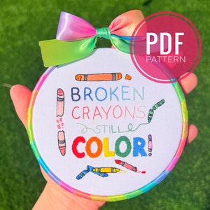 Broken Crayons Still Color! Rainbow Hand Embroidery Template, Printable Pattern, Digital PDF Download