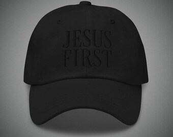 JESUS FIRST HAT