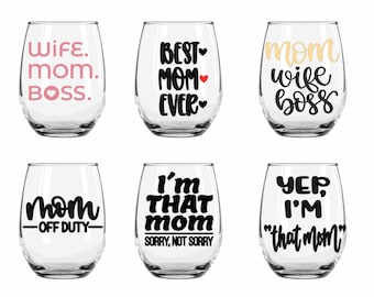 Mom Wine Glasses, Mothers Day Wine Glasses, Mom Wine, Funny Wine Glasses, Gifts for Mom, Mothers Day, Mothers Day Gift