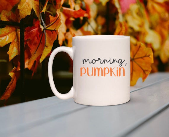 Mornin' Pumpkin mug, Pumpkin spice mug