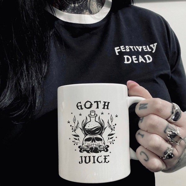 Goth Juice  Mug / Cup. Coffee - Tea - Juice - Gothic