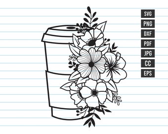 Coffee Cup With Flower Svg, Flower Svg, Coffee Flower Svg Cut Files, Floral Coffee Cup Svg, Floral Cup Svg, Digital Print, Svg, Png, Dxf.