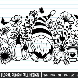 May include: Black and white illustration of a gnome surrounded by pumpkins, flowers, and butterflies. The gnome wears a striped hat and holds a small pumpkin. The design includes the text "CUTE GNOME FLORAL PUMPN FALL DESIGN".