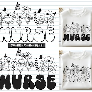 Nurse Svg, Nurse Floral Svg, Nurse Shirt Svg, Flower Nurse Svg, Nurse Flower, Nurse Svg Files, Medical Svg, Nursing Svg, Nursing Flower Svg.