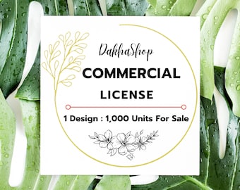 May include: A white card with a gold circle and black text that reads "DakhaShop COMMERCIAL LICENSE 1 Design: 1,000 Units For Sale". The card is surrounded by green leaves.