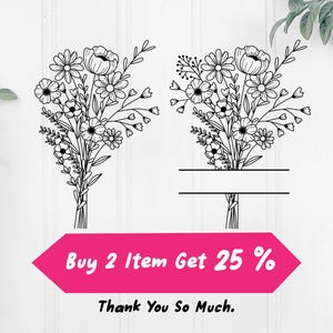 May include: Two black and white floral bouquet illustrations. One bouquet has a blank banner. A pink banner with the text "Buy 2 Item Get 25 %" and "Thank You So Much" is at the bottom. The shop name "DakhaShop" is in the bottom right corner.