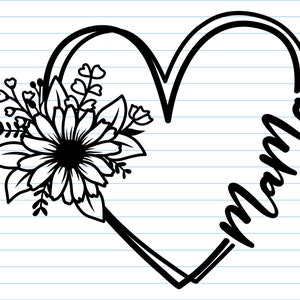 Mama Flower Heart Svg, Mothers day svg, Mama Svg, Floral Mama Svg, Mama Flower svg, Mama Heart Svg, Mama Shirt svg, Svg Files For Cricut.