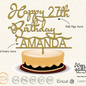 Personalized Cake topper svg, Happy Birthday Cake topper svg, Custom cake topper svg, Birthday topper svg for silhouette and cricut