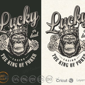 Lucky The King Of Poker SVG, aap SVG, apen samen sterk, poker SVG, tshirt ontwerp SVG, koning SVG, casino Las Vegas SVG