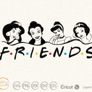 Princess Friends svg png eps pdf vector images for instant download, Friends font svg