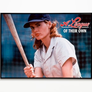 File digitale - A League Of Their Own Poster - Film, Baseball, Geena Davis, Girl Power