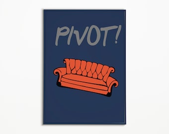 Digital File - Friends Poster  Ross - Pivot - TV, Television, TV Show, David Schwimmer, Quote