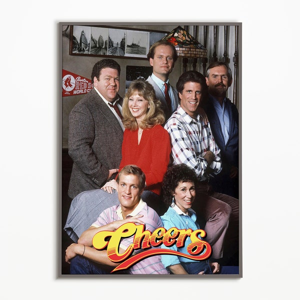 Digital File - Cheers Poster - Printable, TV Show, Television,  Boston, Bar, Rhea Pearlman, Sam Malone, Ted Danson, Norm, Carla, Woody, Clif