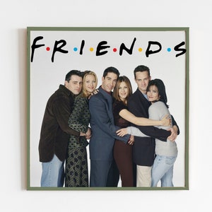 Digital File - Friends Poster - Printable, TV Show, Television, Ross, Rachel, Joey, Monica, Chandler, Phoebe, NYC, Jennifer Aniston,