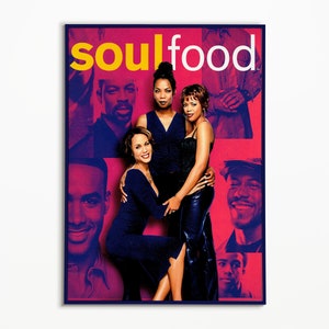 Digital File - Soul Food TV Show Poster - Printable, Television, Showtime, Bird, Maxine, Terri, Nicole Ari Parker, Boris Kodjoe