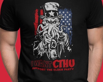 CTHULHU "I Want Cthu" Lovecraft t-shirt | "Support the Elder Party" Halloween shirt, horror shirt, fantasy shirt, macabre literature shirt