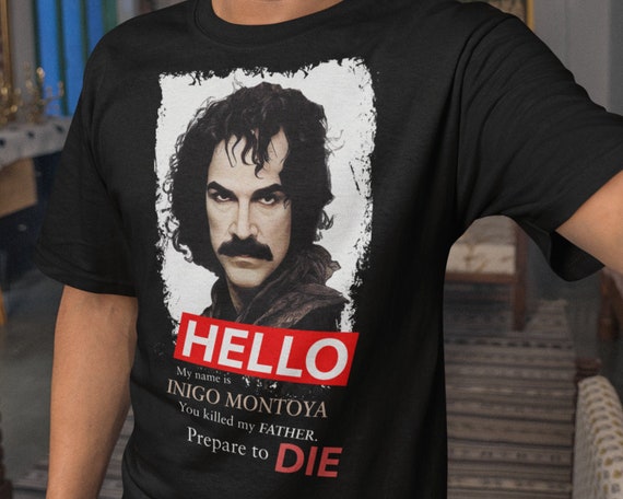 Princess Bride Inigo Montoya T-Shirt Princess Bride Inigo Montoya T-Shirt