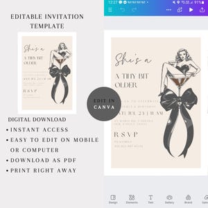 Puede incluir: Plantilla de invitaci&oacute;n editable para una fiesta de cumplea&ntilde;os. El dise&ntilde;o presenta a una mujer con un vestido sentada en una copa de martini con un lazo negro. El texto dice "She's a Tiny Bit Older" e incluye la fecha, la hora y la ubicaci&oacute;n de la fiesta. La invitaci&oacute;n est&aacute; disponible para descargar instant&aacute;neamente y se puede editar en dispositivos m&oacute;viles o computadoras.