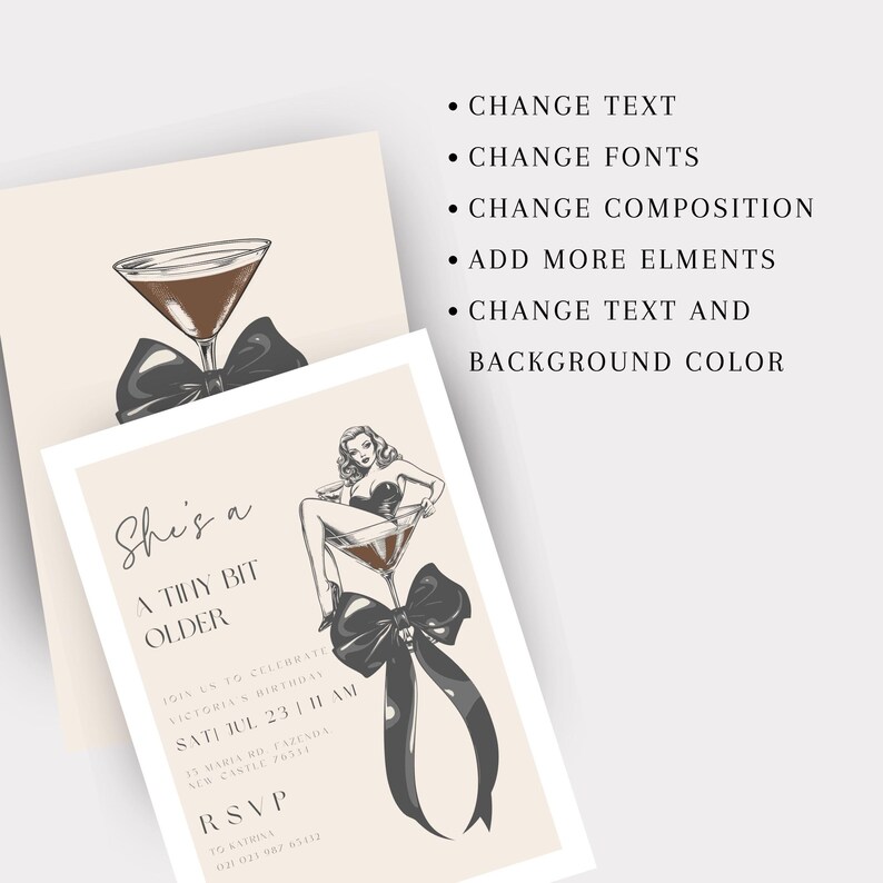 Puede incluir: Una invitaci&oacute;n imprimible para una fiesta de cumplea&ntilde;os. La invitaci&oacute;n presenta una ilustraci&oacute;n en blanco y negro de una mujer sentada en una copa de martini con un lazo negro. El texto de la invitaci&oacute;n dice "She's a Tiny Bit Older" e incluye detalles sobre la fiesta, como la fecha, la hora y el lugar. Tambi&eacute;n se incluye informaci&oacute;n de RSVP.
