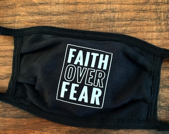 Faith Over Fear Mask