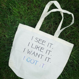 Ariana Grande Inspirierte Tasche, ich sehe es, ich mag es, ich will es, ich hab es, Geschenk für Sie, Ariana Grande, Geschenk für Teenager, Geschenk zum Einkaufen