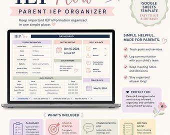May include: A digital IEP Flow parent organizer template for Google Sheets displayed on a laptop screen. The interface includes a dashboard with student information, meeting dates, goals, services, communication logs, and quick contact details.