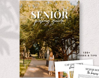 Photographers Senior Posing Guide for High School and College Senior Photoshoots