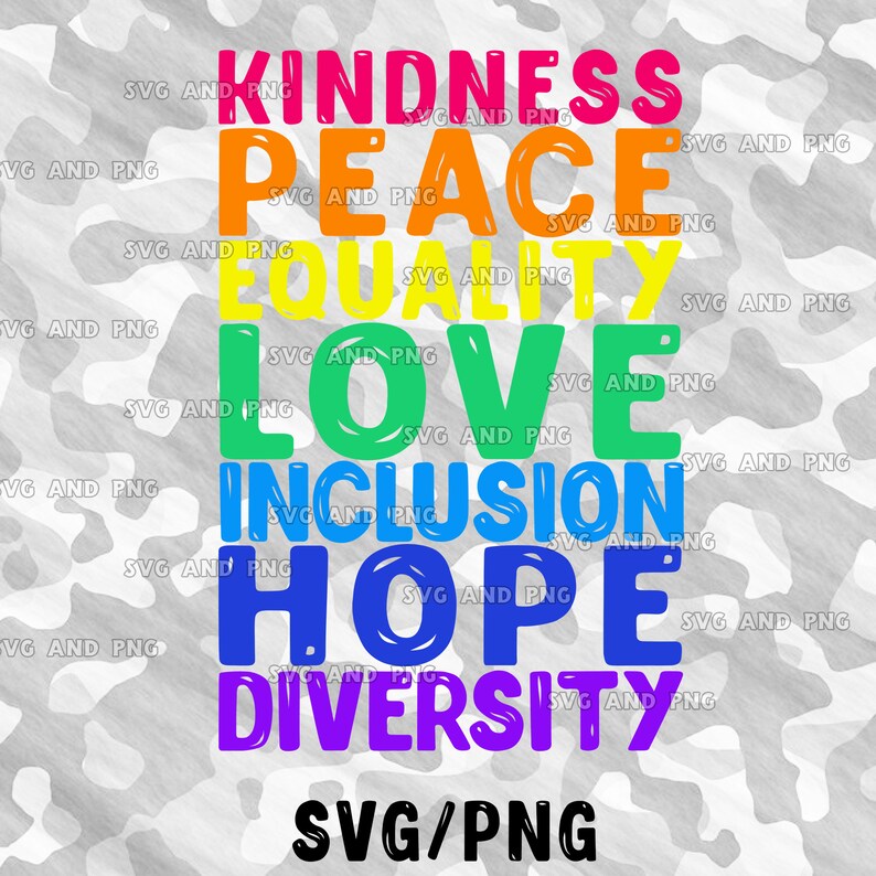 Download Kindness Peace Equality Love Inclusion Hope Diversity SVG ...