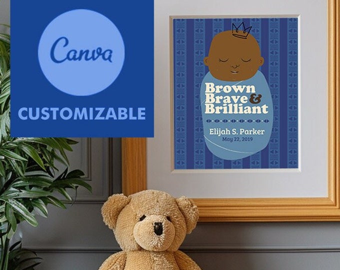 Baby Announcement Digital Template, Personalized Boy Birth Announcement, Wall Artwork, Black Baby Decor | "Brown, Brave and Brilliant"