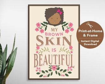 Motivational Quotes for Kids, Black Kid Affirmation, Kids Room Art, African American Decor | "My Brown Skin Is Beautiful"