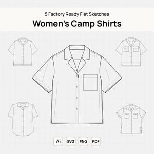 May include: Technical drawings of Women's Camp Shirts. The image shows five flat sketches of camp shirts, each with short sleeves, a collar, and a button-down front. The text "5 Factory Ready Flat Sketches" and "Women's Camp Shirts" is at the top.