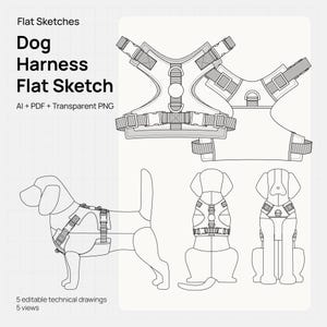 Könnte beinhalten: Eine flache Skizze eines Hundegeschirrs mit mehreren Ansichten und detaillierten technischen Zeichnungen. Das Design umfasst verstellbare Riemen, Schnallen und eine Geschirrkontur. Der Text lautet "Dog Harness Flat Sketch" und "AI + PDF + Transparent PNG".
