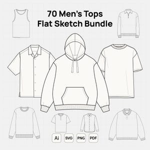 May include: A digital collection of 70 tops flat sketch bundle featuring black and white line drawings of various garments including a hoodie, t-shirt, button-down shirt, tank top, and sweaters, with file format icons for Ai, SVG, PNG, and PDF.
