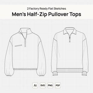 Può includere: Due schizzi piatti in bianco e nero di pullover con mezza zip. L'immagine mostra due diversi design, con il testo "2 Factory Ready Flat Sketches" e "Men's Half-Zip Pullover Tops" in alto. Icone dei tipi di file: Ai, SVG, PNG e PDF in basso.