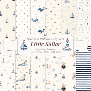 May include: A digital paper collection titled Little Sailor featuring 12 seamless patterns and clip arts. The designs include watercolor illustrations of sailboats, whales, seals, lighthouses, teddy bears, anchors, and lifebuoys in blue and white.