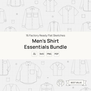 May include: A white background with shirt outline sketches. The text reads "16 Factory Ready Flat Sketches, Men's Shirt Essentials Bundle" with file type icons. A "Best Value" badge is also present.