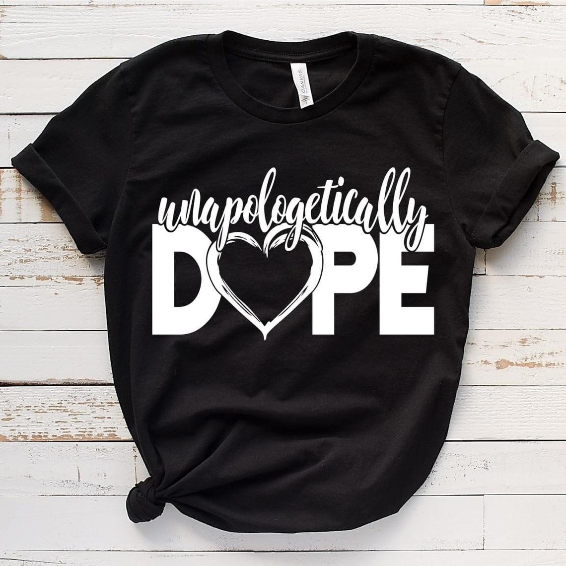 unapologetically dope t shirt