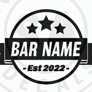 May include: Black and white bar logo with three stars and the text "BAR NAME - Est 2022 -"