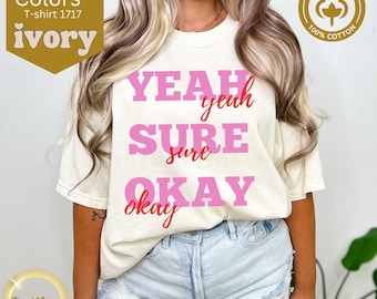 Comfort Colors® Kelsea Ballerini Shirt, Yeah Sure Okay T-shirt, Kelsea Ballerini Tee, Popular Musical Gift, Trending Music Shirt, KB Merch