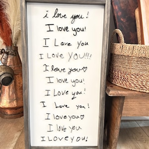Custom Handwritten 3D Signs, 3D Handwriting Signs, I Love You Handwriting Sign, Custom Handwriting Gifts, Handwritten, Memorial Gift