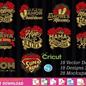 Puede incluir: Una descarga digital de 10 diseños vectoriales, 10 diseños 3D y 20 maquetas con diversas frases en español relacionadas con las madres y la familia. Los diseños incluyen frases como "Chingona como mi madre", "Mama eres chingona" y "Hijo de una reina".