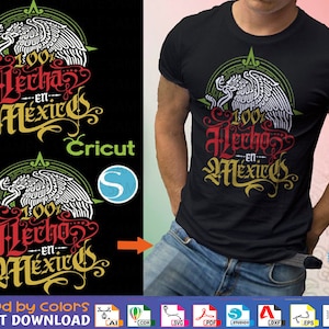 Mexican chingón svg - 2 in 1 - 100% made in Mexico - Amor a la mexicana - Mexican Vectors Viva México svg México lindo y querido