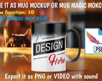 Mug Mockup - Use it as Mug Mockup / Mug Magic Mockup or Mug Magic Mockup 3D - PSD (Photohop) Export it as Png or Video with sound -