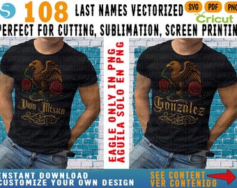 Bundle - Newest Mexican Last Names + Viva México - Style Blackletter chicano (Svg- PDF- Png) + Eagle in PNG. -Instant Download