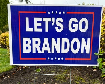 NEW: Let’s Go Brandon Yard Sign