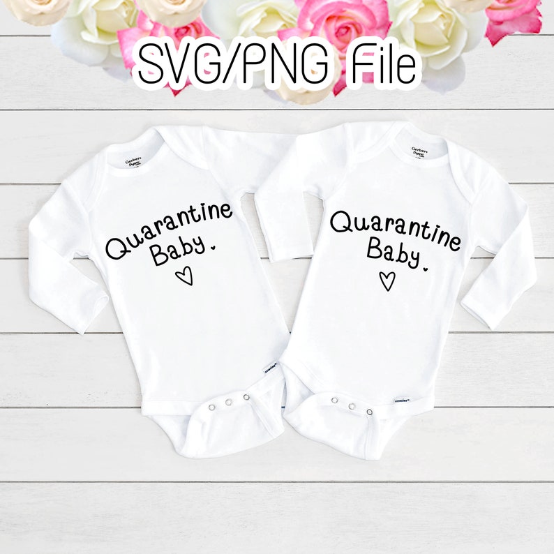 Free Free 93 Baby Quarantine Svg Free SVG PNG EPS DXF File