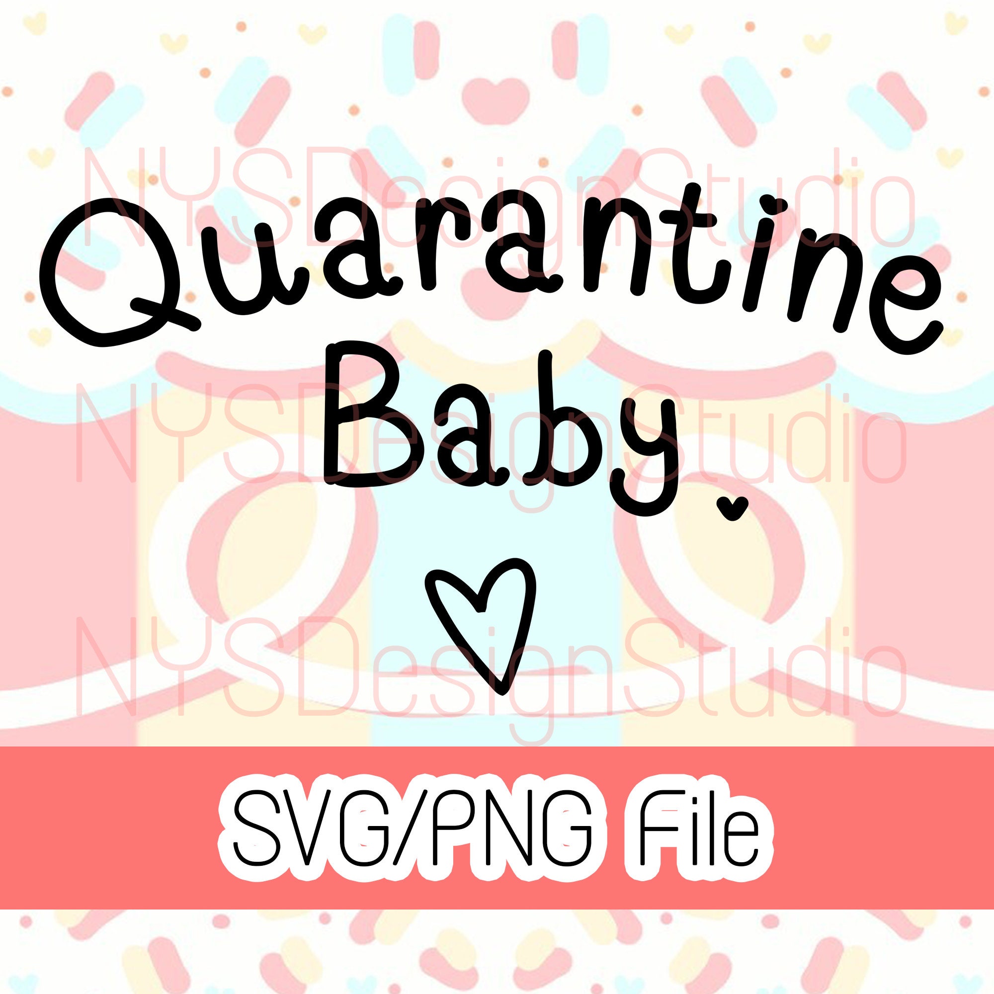 Free Free 93 Baby Quarantine Svg Free SVG PNG EPS DXF File