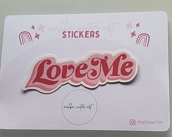 Love Me Sticker | Planner Sticker | Journal Sticker | Cute Kawaii Sticker| Laptop Sticker| Aesthetic Vinyl Sticker| Valentine Sticker