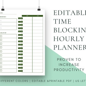 May include: Editable time blocking hourly planner with a green and white color scheme. The planner has a section for tasks, priorities, and a daily schedule. The text "Proven to Increase Productivity" is at the bottom of the planner.